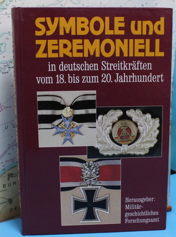 Symbole und Zeremoniell in dt. Streitkräften vom 18. - 20. Jahrhundert (1 p.) H. P. Stein, Militärgeschichtliches Forschungsamt